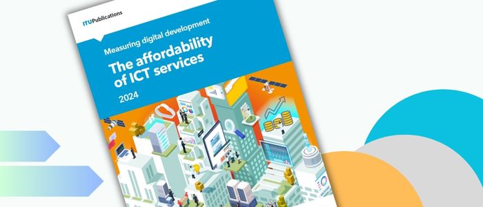 Measuring digital development: The affordability of ICT services 2024